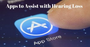 Best Apps for the Hard-of-Hearing